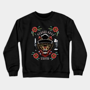 Street cats trash Crewneck Sweatshirt